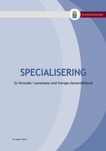 Specialisering - Sveriges Domstolar