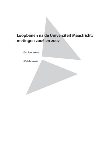 Loopbanen na de Universiteit Maastricht: metingen 2006 ... - Alumni