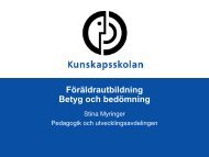 Föräldrautbildning Betyg och bedömning - Kunskapsskolan