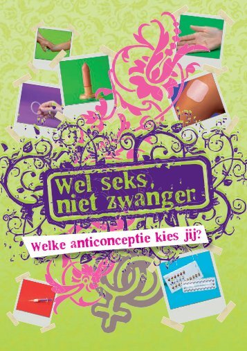 RNG anticon. wel seks niet zwanger 4924 goed.indd - Rutgers WPF