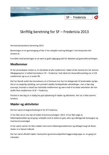 Skriftlig beretning for SF – Fredericia 2013
