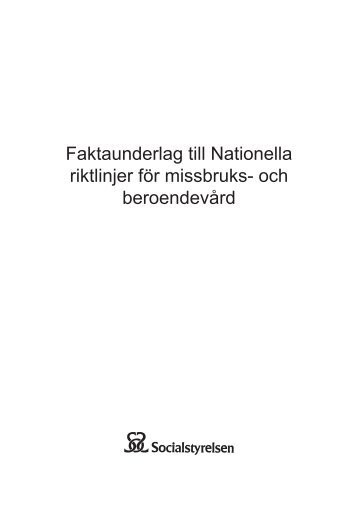 Faktaunderlag till Nationella riktlinjer för missbruks ... - IKMDOK.se