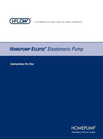 HOMEPUMP ECLIPSE* Elastomeric Pump - Kimberly-Clark Health ...