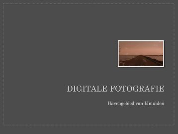 DIGITALE FOTOGRAFIE - Henk van Schie