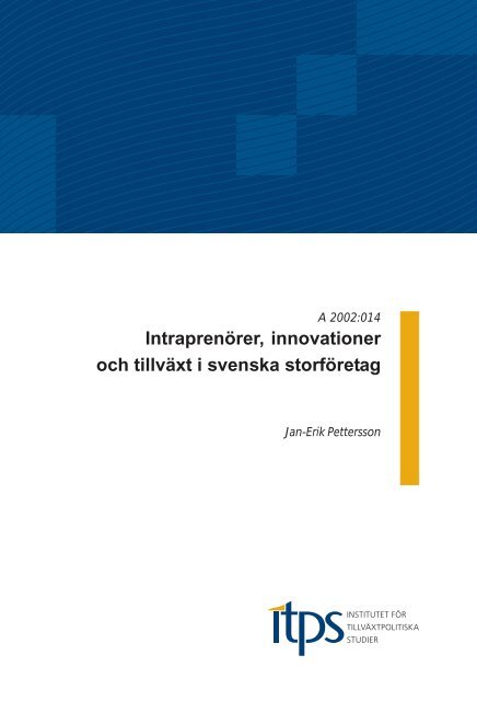 Intraprenörer, innovationer och tillväxt i svenska storföretag