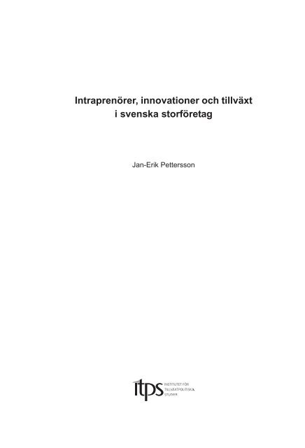 Intraprenörer, innovationer och tillväxt i svenska storföretag