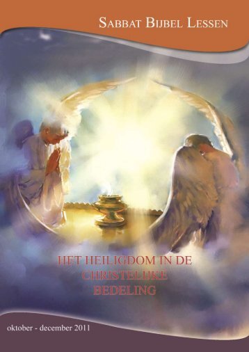 1 Sabbat Bijbel Lessen, juli – september 2011 - Seventh Day ...