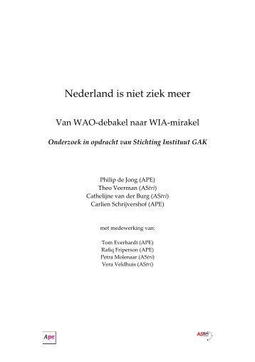 Nederland is niet ziek meer Ph. de Jong, T.J. Veerman, C.L. ... - AStri