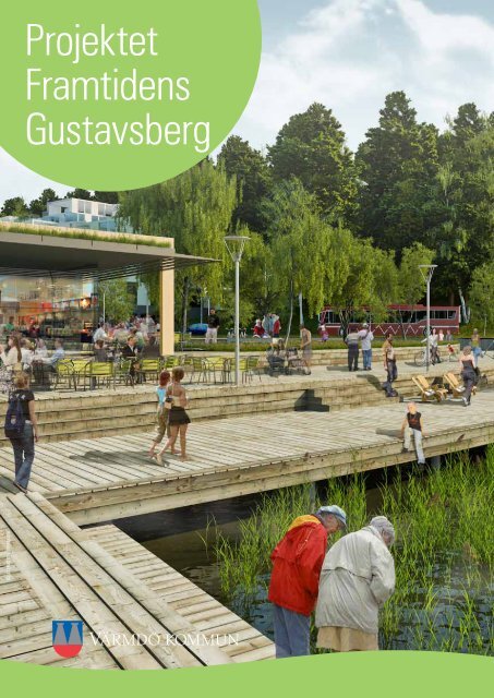 Projektet Framtidens Gustavsberg - Riksbyggen