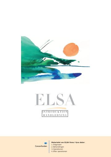 Elsa - handledning - Cancerfonden