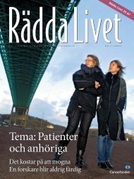 Rädda Livet nr 1, 2007 (PDF, 3 MB) - Cancerfonden