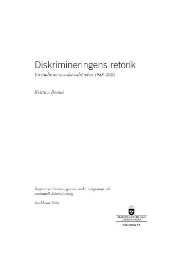 Diskrimineringens retorik En studie av svenska valrörelser 1988–2002