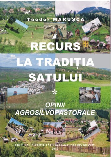 Recurs la tradiţia satului sau Opinii agrosilvopastorale - Institutul de ...