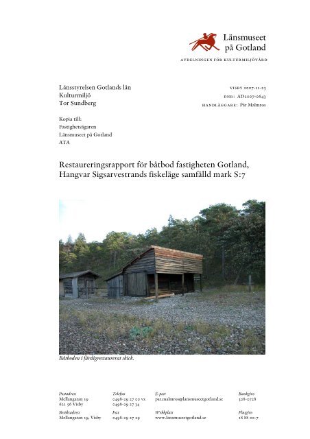 Restaureringsrapport för båtbod fastigheten ... - Gotlands Museum