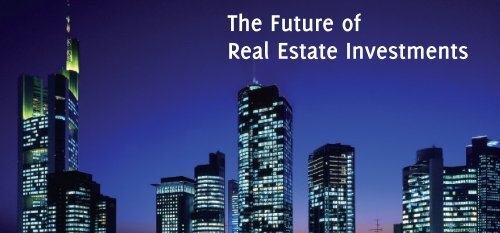 The Future of Real Estate Investments