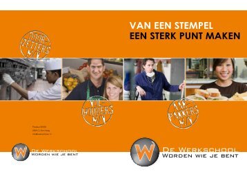 VAN EEN STEMPEL EEN STERK PUNT MAKEN De Werkschool