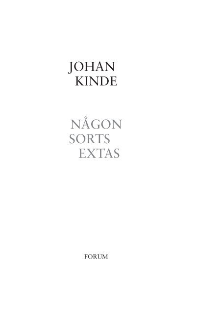 JOHAN KINDE NÅGON SORTS EXTAS