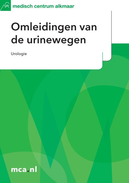 Omleidingen van de urinewegen - Mca