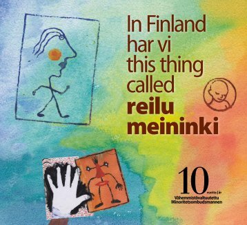 9 In Finland har vi this thing called reilu meininki