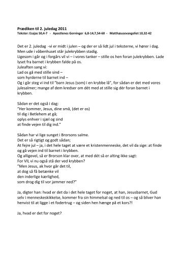 Prædiken til 2. juledag 2011 Det er 2. juledag -vi er midt i julen – og ...