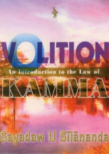 Volition: An Intro of the Law of Kamma - Vipassana Meditation ...