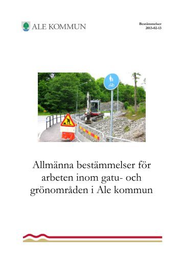 Allmänna bestämmelser för arbeten inom gatu- och ... - Ale kommun