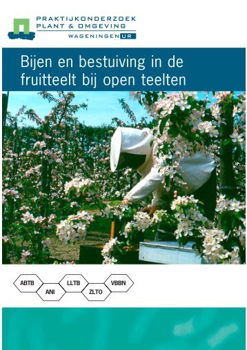 Bijen en bestuiving in de fruitteelt bij open teelten - Wageningen UR ...