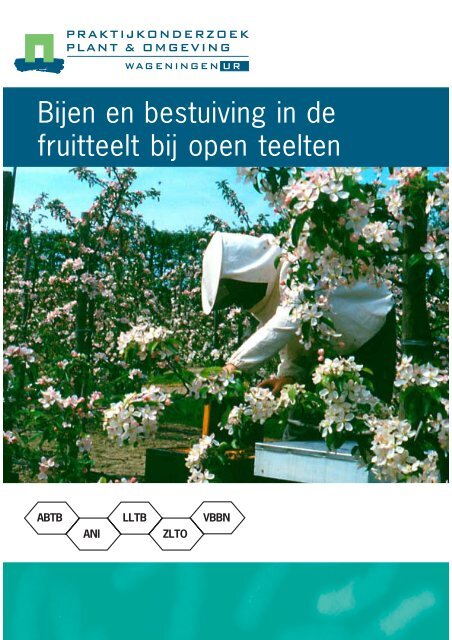 Bijen en bestuiving in de fruitteelt bij open teelten - Wageningen UR ...