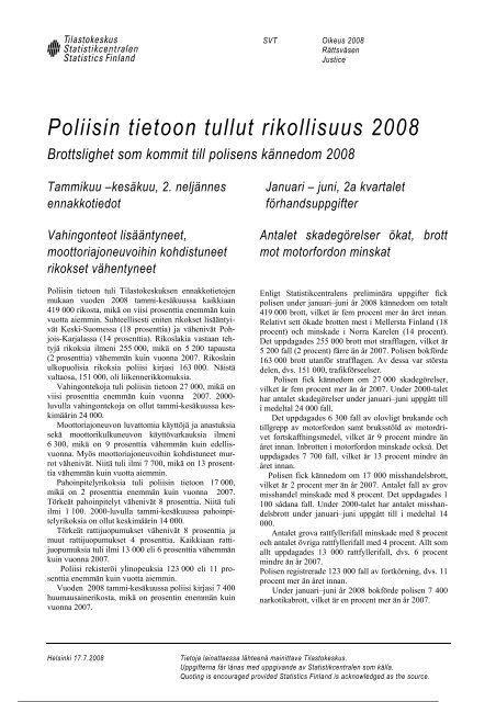Poliisin tietoon tullut rikollisuus 2008 Brottslighet ... - Tilastokeskus