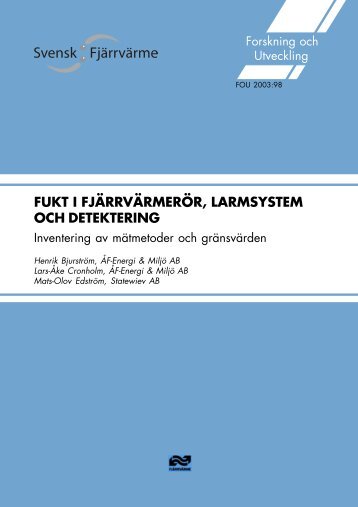 fukt i fjärrvärmerör, larmsystem och detektering - Svensk Fjärrvärme