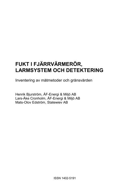 fukt i fjärrvärmerör, larmsystem och detektering - Svensk Fjärrvärme