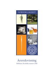 Årsredovisning 2010 (PDF) - Nordiska museet