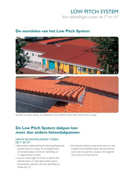 het kan nog vlakker met het low pitch system - Monier