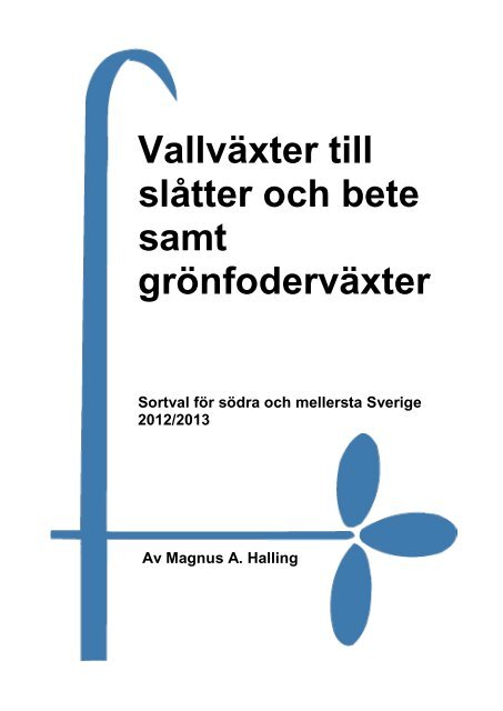 Vallväxter till slåtter och bete 2012-2013 SLU.pdf