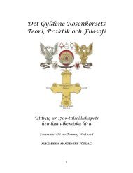 Det Gyldene Rosenkorsets Teori, Praktik och Filosofi - Alkemiska ...