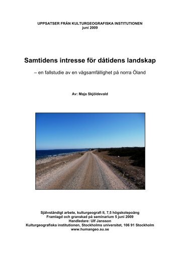 Samtidens intresse för dåtidens landskap. En uppsats skriven av ...