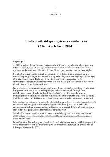 Studiebesök vid sprutbytesverksamheterna i Malmö och Lund 2004