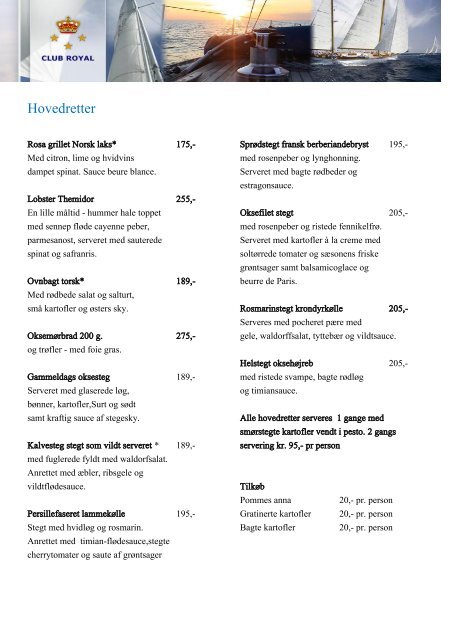 Selskabsmenu - Club Royal Rungsted havn