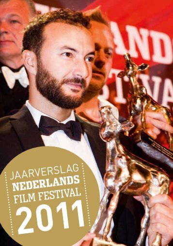 Jaarverslag 2011 - Nederlands Film Festival