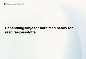 Behandlingsstøtte for barn med behov for respirasjonsstøtte