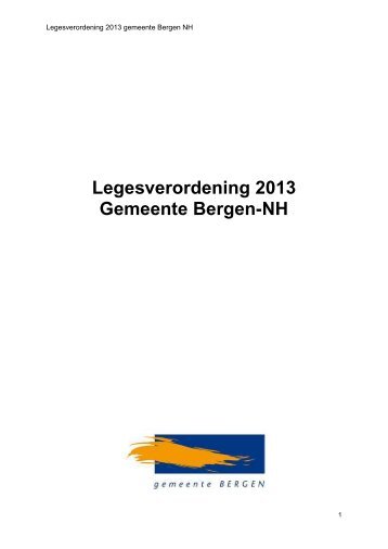 Legesverordening 2013 Gemeente Bergen-NH - raadbergen-nh.nl
