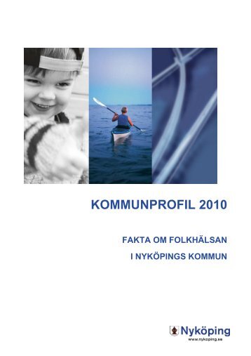 KOMMUNPROFIL 2010 - Nyköpings kommun