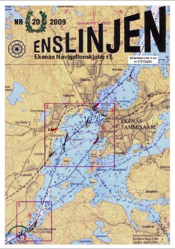 Enslinjen 2009 - Ekenäs Navigationsklubb rf