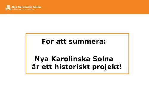 Nya Karolinska Solna Universitetssjukhus