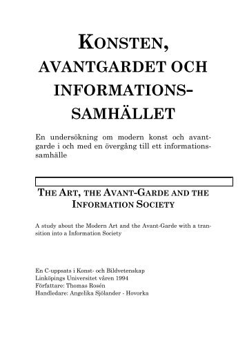 KONSTEN, AVANTGARDET OCH INFORMATIONS- SAMHÄLLET