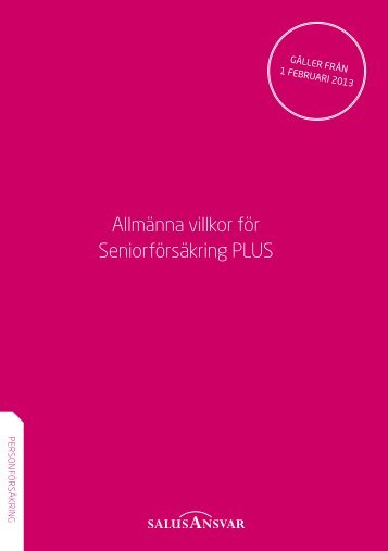 Allmänna villkor för Seniorförsäkring PLUS - SalusAnsvar