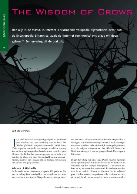 The wisdom of crows. In: IK Magazine, nr. 2, 2007 - Bart van der Meij