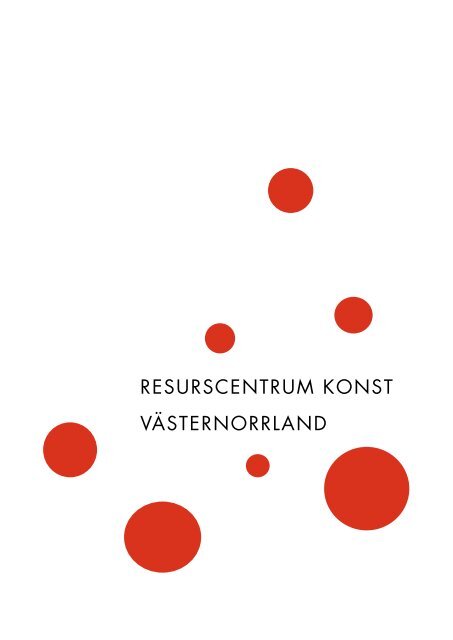 RESURSCENTRUM KONST VÄSTERNORRLAND - Landstinget ...