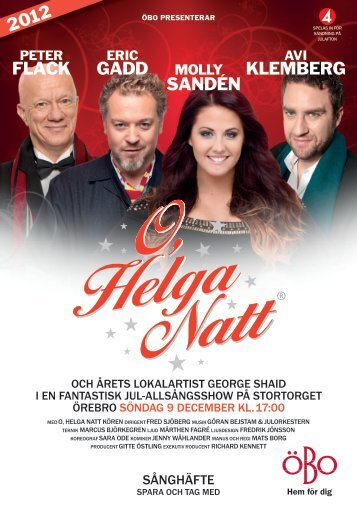 Ladda ner 2012 års sånghäfte här! - O, Helga Natt 2013