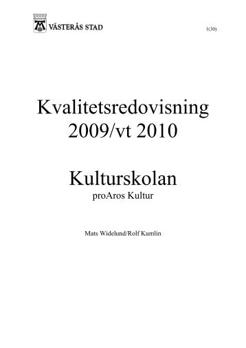 Kvalitetsredovisning 2009/vt 2010 Kulturskolan - Västerås stad